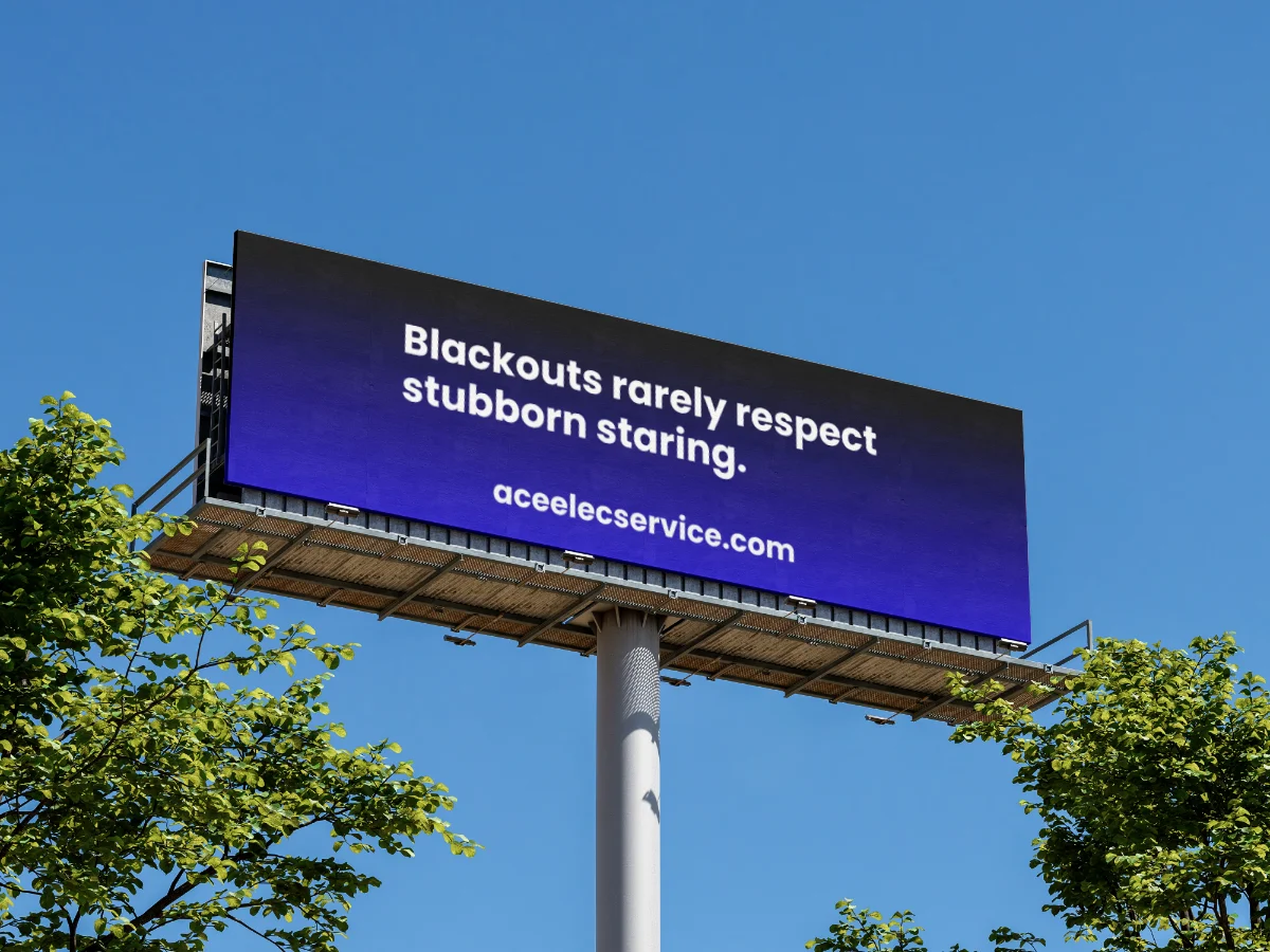 Billboard reading "Blackouts rarely respect stubborn staring."